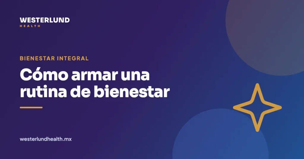 Cómo armar una rutina de bienestar (30 días) — Westerlund Health
