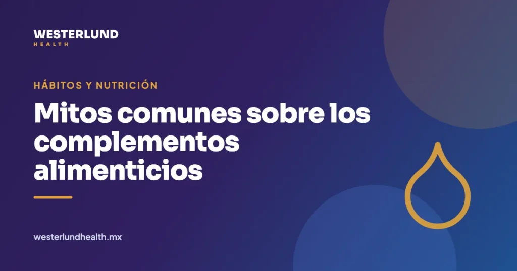 Mitos comunes sobre los complementos alimenticios — Westerlund Health